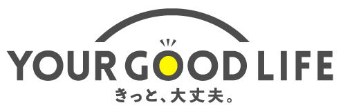 YOUR GOOD LIFE